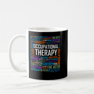 OT Occupational Therapist Therapy Month Gift Coffee Mug