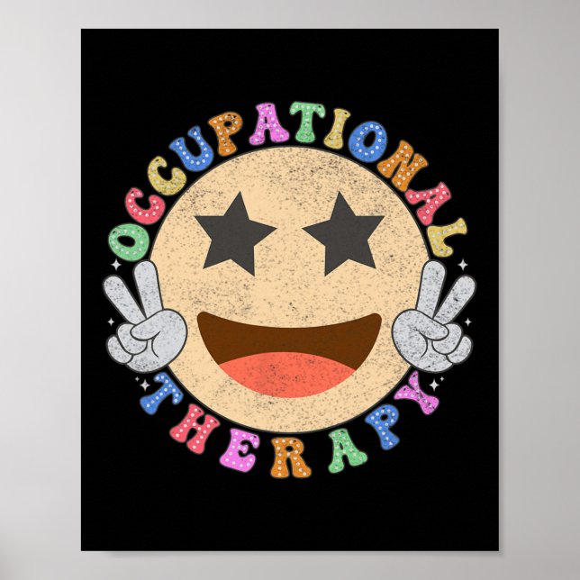 Ot Occupational Therapy Hippie Smile Face Flowers  Poster (Front)