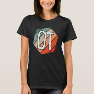 OT Occupational Therapy Retro Vintage OTA Therapis T-Shirt