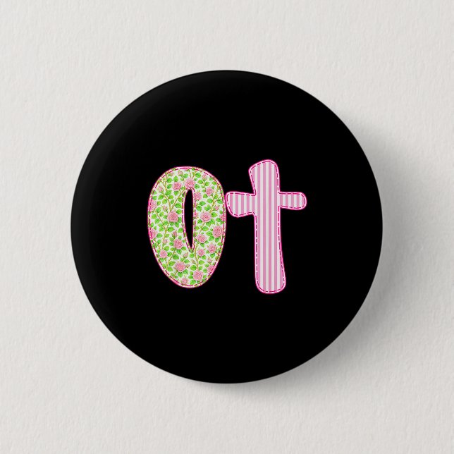 Ot Preppy Occupational Therapy, Boho Cota Girly Co 6 Cm Round Badge (Front)