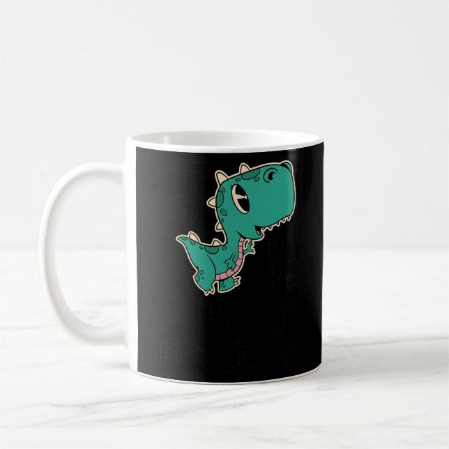 OT Rex Puts The FUN In Function Occupational Coffee Mug (Left)