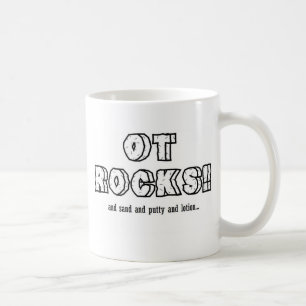 OT ROCKS! COFFEE MUG
