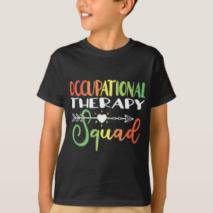 OT Squad Therapist Occupational Therapy T-Shirt