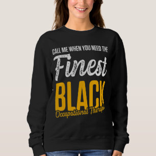 Ot Therapist Occupational Therapy 15 Sweatshirt