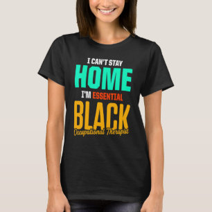 Ot Therapist Occupational Therapy 1 T-Shirt