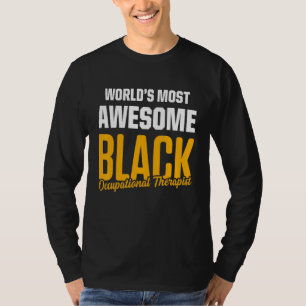 Ot Therapist Occupational Therapy  29 T-Shirt