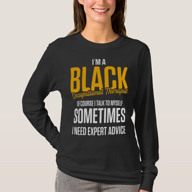 Ot Therapist Occupational Therapy 4 T-Shirt (Front)