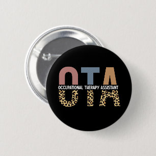 OTA Occupational Therapy Assistant Gift 6 Cm Round Badge