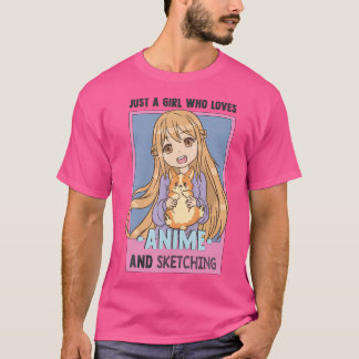 Otaku Anime Girl Just A Girl Who Loves Anime And S T-Shirt