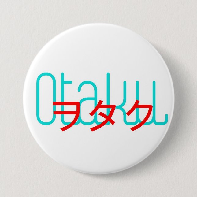 Otaku button 3in (Front)