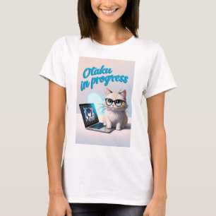 Otaku in Progress. T-Shirt
