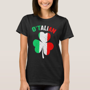 O'talian Funny Italian Irish Relationship St Patri T-Shirt