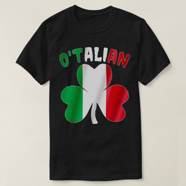 Otalian Italian Funny St patricks day Italia Shamr T-Shirt (Design Front)