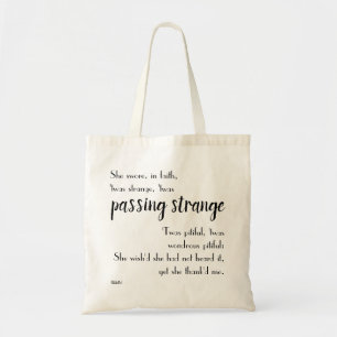 Othello "Passing Strange" Quote Tote Bag