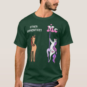 Other apprentices Me Tee Unicorn Apprentice Funny 
