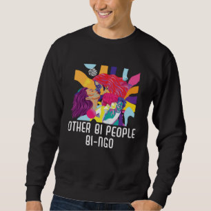 Other Bi People Bi ngo Bisexual Pride Bisexuality Sweatshirt