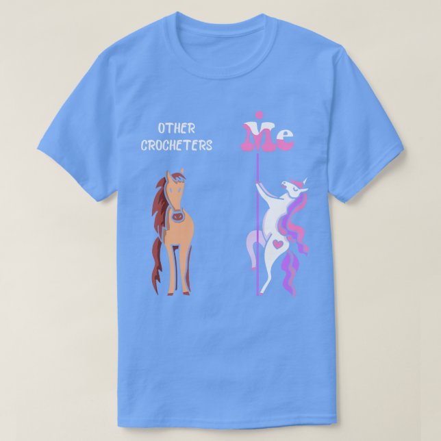 Other crocheters Me Tee Unicorn Crocheter Funny Gi (Design Front)