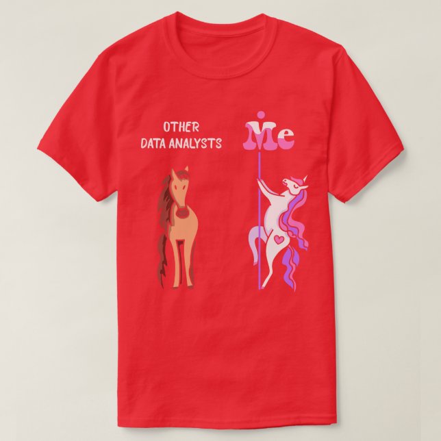 Other data analysts Me Tee Unicorn Data Analyst Fu (Design Front)