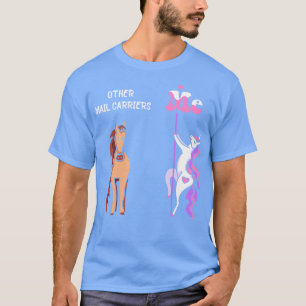 Other mail carriers Me Tee Unicorn Mail rier Funny