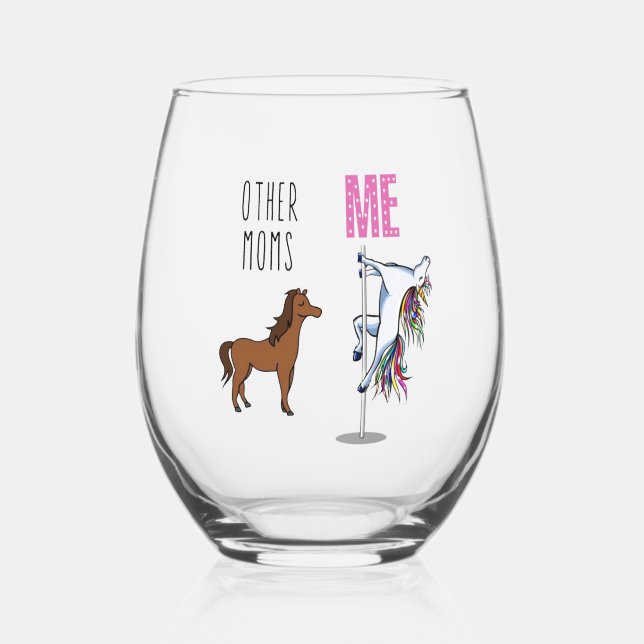 Other moms. Me. Stemless Wine Glass (Front)