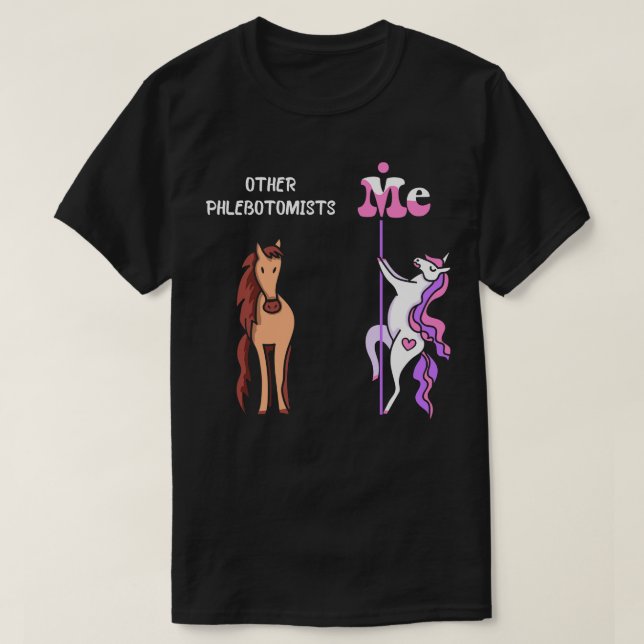 Other phlebotomists Me Tee Unicorn Phlebotomist Fu (Design Front)