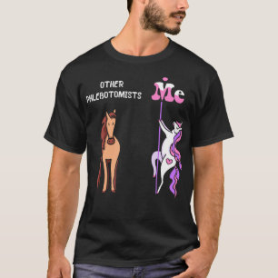 Other phlebotomists Me Tee Unicorn Phlebotomist Fu