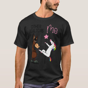 Other Realtors And Me Funny Dance Unicorn Party T-Shirt