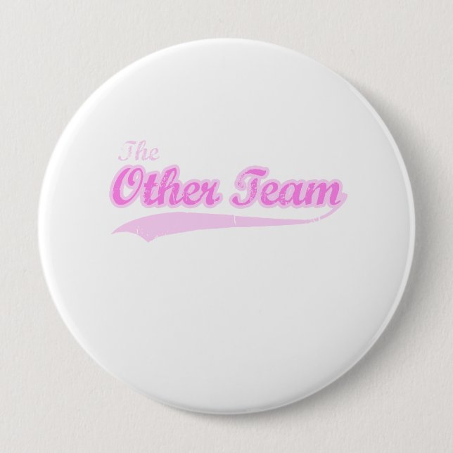 Other team pink 10 cm round badge (Front)