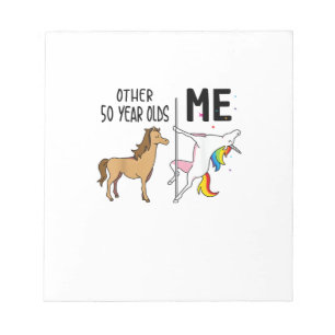 Other Unicorn 50 Year Olds Birthday And Me Gift Fo Notepad