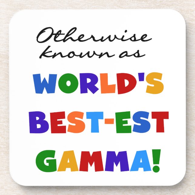 Otherwise Know Best-est Gamma Gifts Coaster (Front)