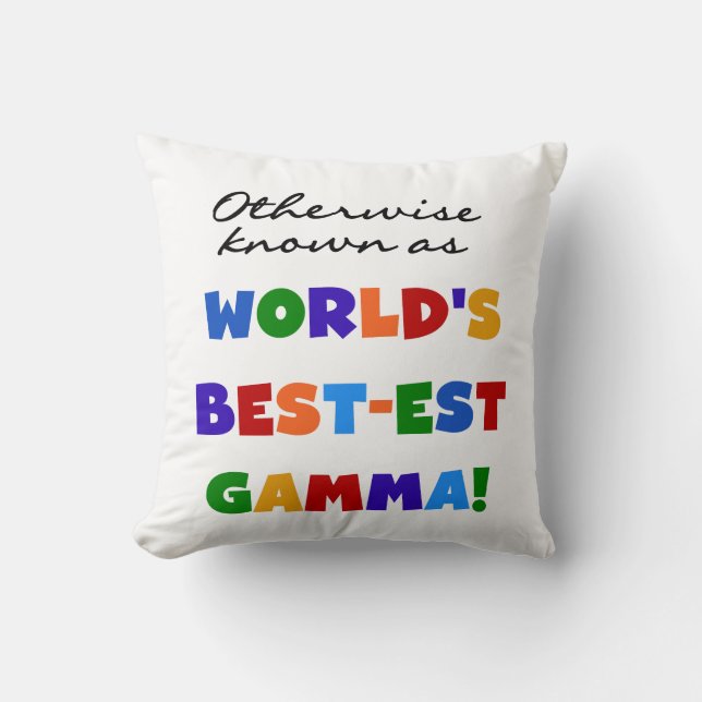 Otherwise Know Best-est Gamma Gifts Cushion (Front)