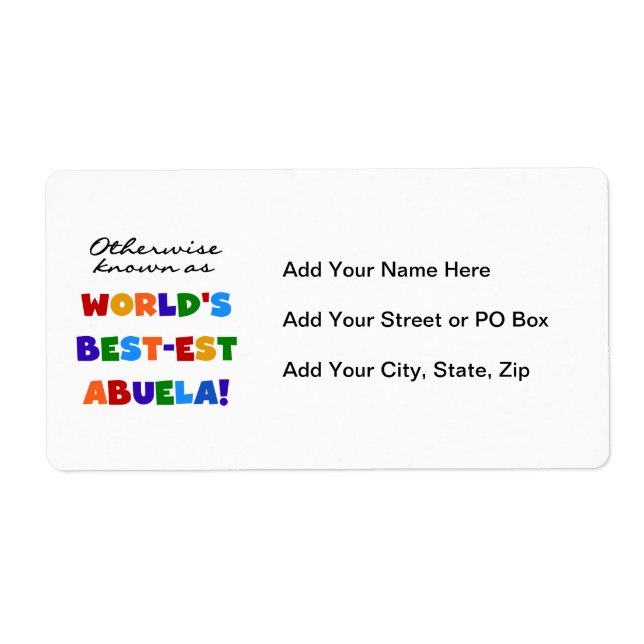 Otherwise Known as Best-est Abuela Gifts (Front)