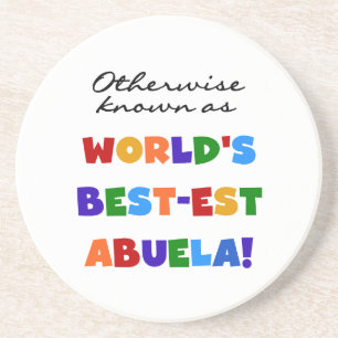 Otherwise Known as Best-est Abuela Gifts Coaster