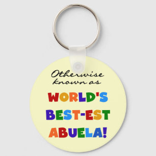 Otherwise Known as Best-est Abuela Gifts Key Ring