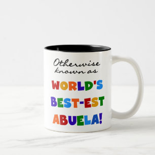 Otherwise Known as Best-est Abuela Gifts Two-Tone Coffee Mug