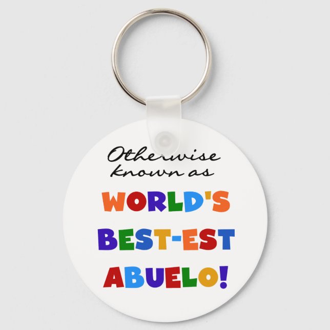 Otherwise Known as Best-est Abuelo Gifts Key Ring (Front)