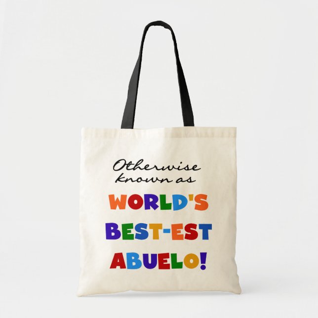Otherwise Known As Best-est Abuelo Tote Bag (Front)