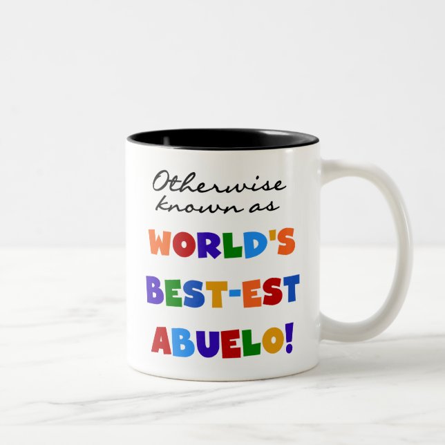 Otherwise Known As Best-est Abuelo Two-Tone Coffee Mug (Right)