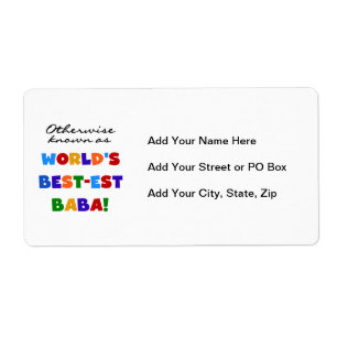 Otherwise Known as Best-est Baba T-shirts and Gift