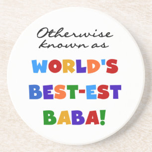Otherwise Known as Best-est Baba T-shirts and Gift Coaster