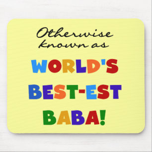 Otherwise Known as Best-est Baba T-shirts and Gift Mouse Mat
