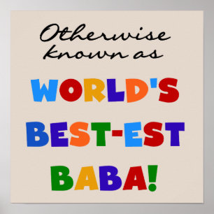 Otherwise Known as Best-est Baba T-shirts and Gift Poster