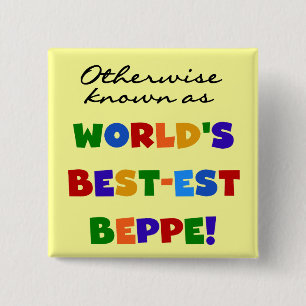 Otherwise Known as Best-est Beppe 15 Cm Square Badge