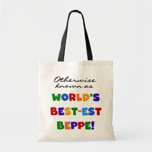 Otherwise Known as Best-est Beppe Tote Bag