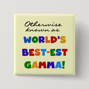 Otherwise Known as Best-est Gamma Gifts 15 Cm Square Badge