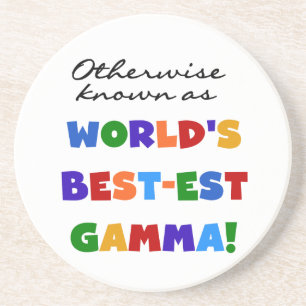 Otherwise Known as Best-est Gamma Gifts Coaster