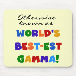 Otherwise Known as Best-est Gamma Gifts Mouse Mat
