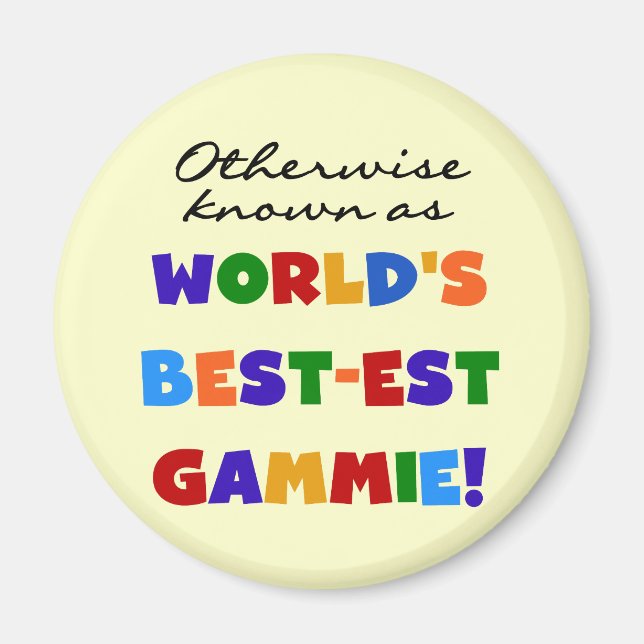 Otherwise Known as Best-est Gammie Tshirts Magnet (Front)
