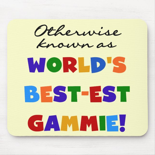 Otherwise Known as Best-est Gammie Tshirts Mouse Mat (Front)