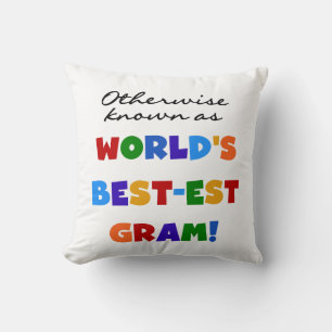 Otherwise Known as Best-est Gram Gifts Cushion